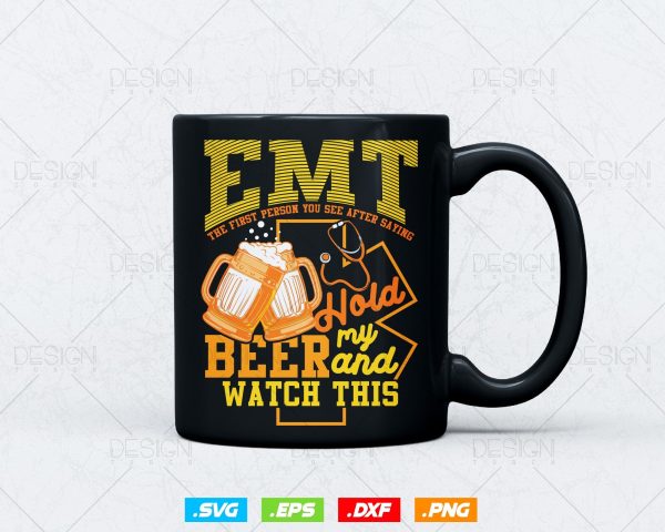 EMT Funny Quote Joke for Men or Women Ambulance Teams Vector T-Shirt Design Png Svg Files, EMT Svg files for cricut, Paramedic Svg Discount - Image 3