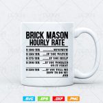 Funny Brick Mason Hourly Rate Bricklayer Labor Rates Svg Png, Mason life, Construction Svg, SVG Files for Cricut, Clipart, Instant download Discount - Image 3