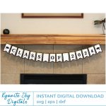 2 Banners: 2025 Senior Class, Class of 2025 graduation bunting SVG cut files, any year For Cheap