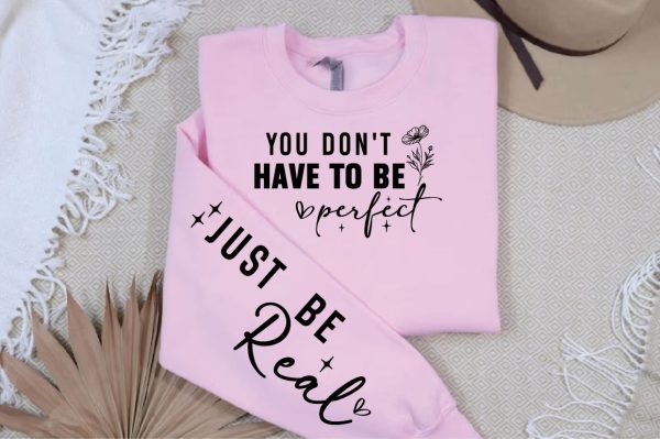 You don t have to be perfect Sleeve  SVG Design on Sale - Image 3