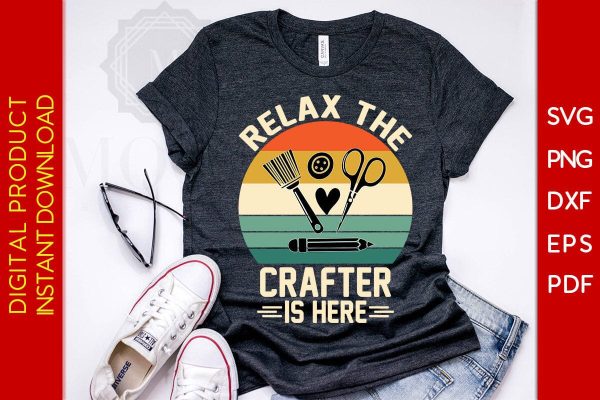 Relax the Crafter is Here SVG PNG PDF Cut File Hot on Sale - Image 2