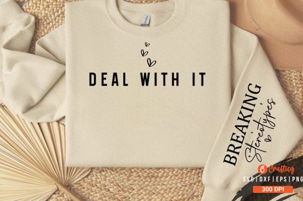 Deal With it Sleeve SVG Design Online Hot Sale