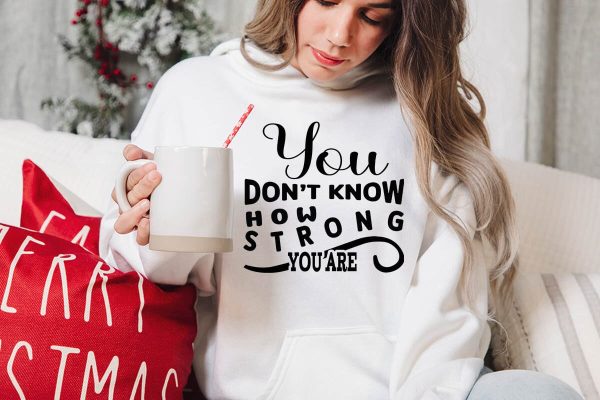You don t know how strong you are-01 Discount - Image 3