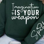 Imagination is Your Weapon Sleeve SVG Design For Discount - Image 3