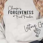 Choose Forgiveness Find Freedom Sleeve SVG Design For Cheap - Image 3