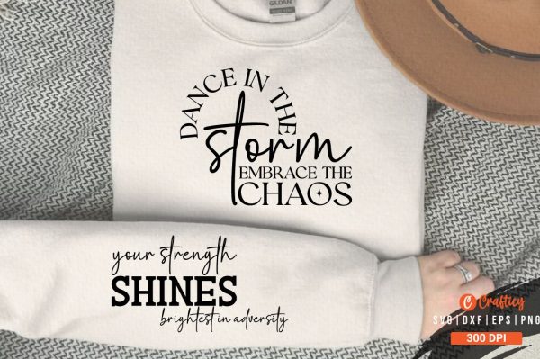 Dance in the storm, embrace the chaos Sleeve SVG Design Cheap