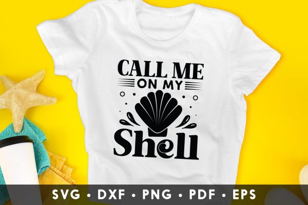Call Me on My Shell | Summer SVG on Sale