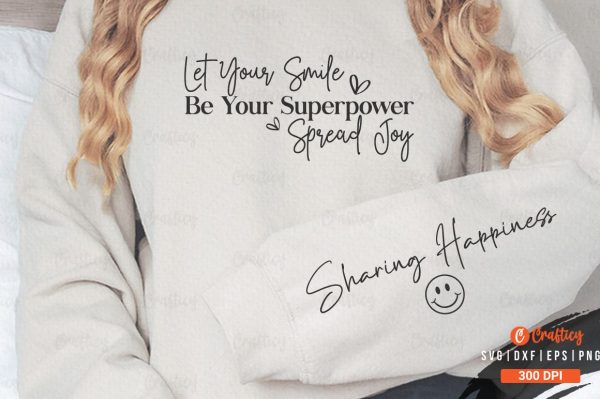 Let Your Smile Be Your Superpower Spread Joy Sleeve SVG Design Sale - Image 3