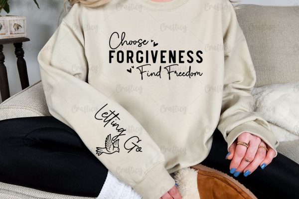 Choose Forgiveness Find Freedom Sleeve SVG Design For Cheap