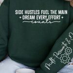 Side hustles fuel the main dream every effort counts Sleeve SVG  Design Cheap - Image 3