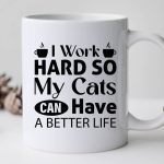 I Work Hard So My Cats Can Have A Better Life-01 Online - Image 3