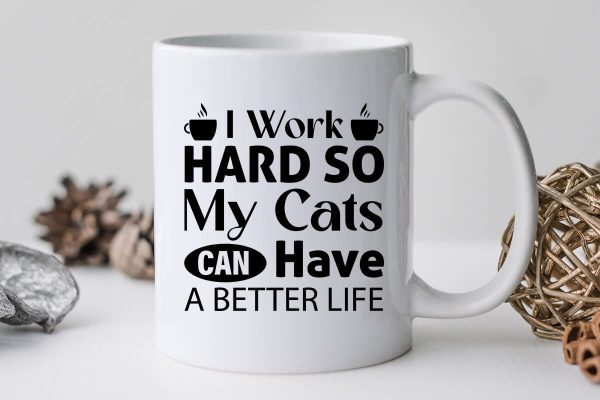 I Work Hard So My Cats Can Have A Better Life-01 Online - Image 3