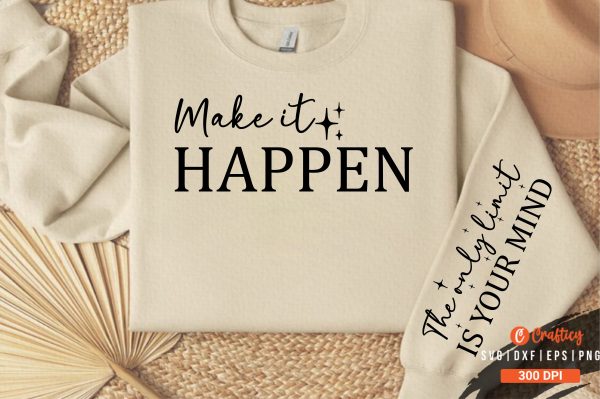 Make it happen Sleeve Svg Design Hot on Sale