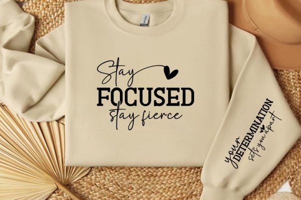 Stay focused, stay fierce Sleeve SVG Design Online now - Image 2