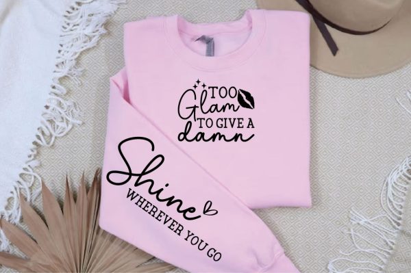 Too glam to give a damn Sleeve SVG Design Cheap - Image 3