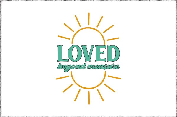 Loved Beyond Measure PNG, Christian Sublimation Design, Religious PNG Discount