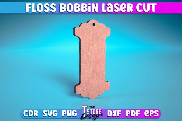 Floss Bobbin Laser Cut | Home Design Laser Cut Design | CNC Files For Sale