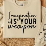 Imagination is Your Weapon Sleeve SVG Design For Discount - Image 2