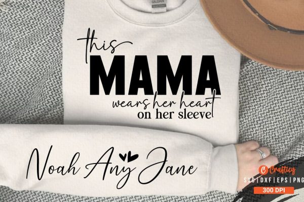 This Mama Wears Her Heart On Her Sleeve SVG Design Online