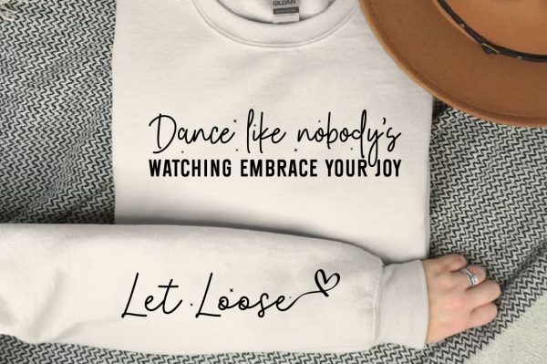 Dance like nobody s watching embrace your joy Sleeve SVG Design Online - Image 3