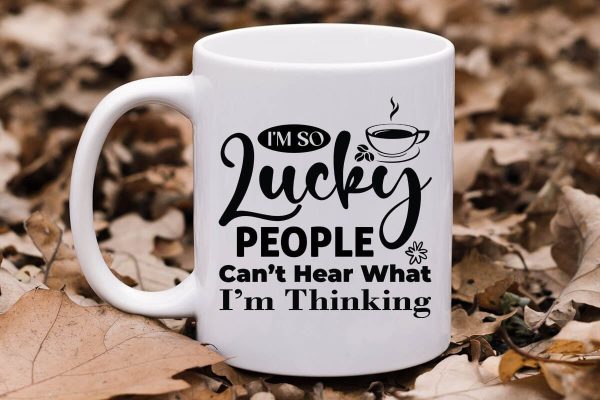 I m So Lucky People Can t Hear What I m Thinking-01 Online Sale