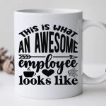 This is what an awesome employee looks like-01 For Discount - Image 3
