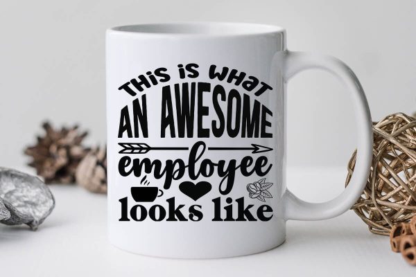This is what an awesome employee looks like-01 For Discount - Image 3