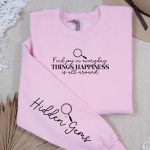 Find joy in everyday things happiness is all around Sleeve SVG Design Hot on Sale - Image 2