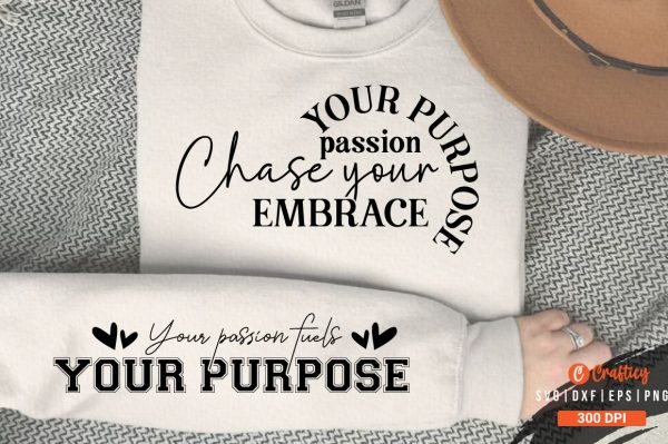 Chase your passion embrace your purpose Sleeve SVG Design on Sale