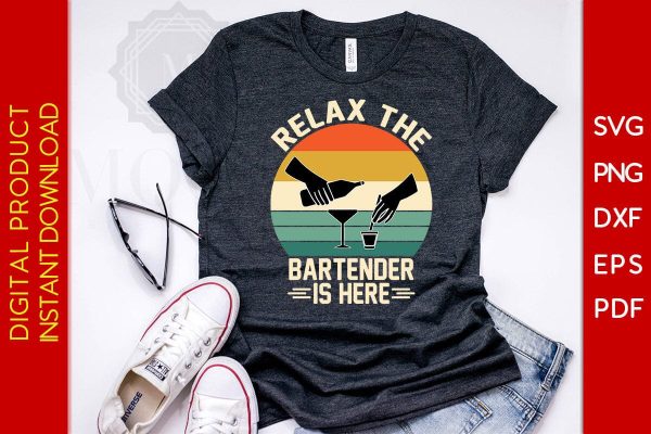Relax The Bartender Is Here SVG PNG PDF Cut File Online Sale - Image 2