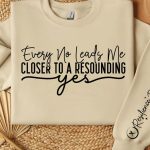 Every no leads me closer to a resounding yes Sleeve SVG Design For Discount - Image 2