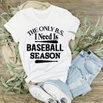The Only B S I Need Is Baseball Season-01 on Sale - Image 2