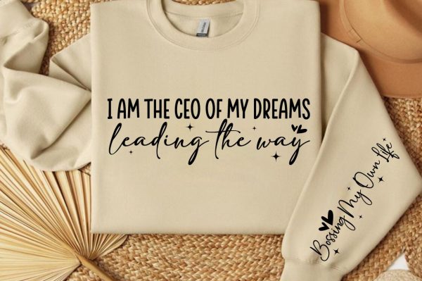 I am the CEO of my dreams leading the way Sleeve SVG Design Online now - Image 2