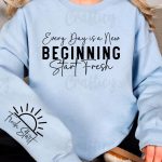Every Day is a New Beginning Start Fresh Sleeve SVG Design Sale - Image 2