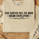 Side hustles fuel the main dream every effort counts Sleeve SVG  Design Cheap - Image 2