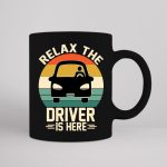Relax The Driver Is Here SVG PNG PDF Cut File For Cheap - Image 3