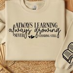 Always learning always growing never standing still Sleeve SVG Design Cheap - Image 2