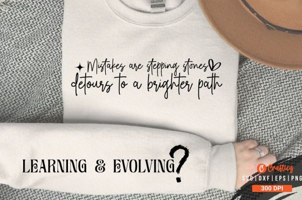 Mistakes are stepping stones detours to a brighter path Sleeve SVG Design Sale