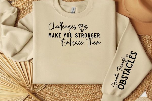 Challenges Make You Stronger Embrace Them Sleeve Svg Design For Discount - Image 3