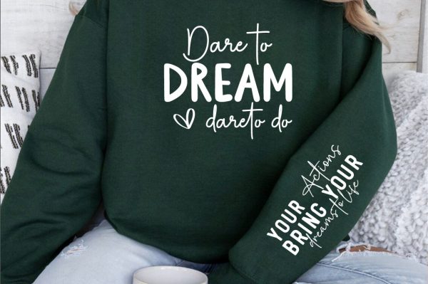 Dare to dream dare to do Sleeve SVG Design For Cheap - Image 3