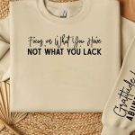 Focus on What You Have Not What You Lack Sleeve SVG Design Discount - Image 3