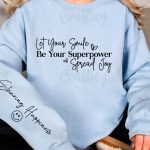 Let Your Smile Be Your Superpower Spread Joy Sleeve SVG Design Sale - Image 2
