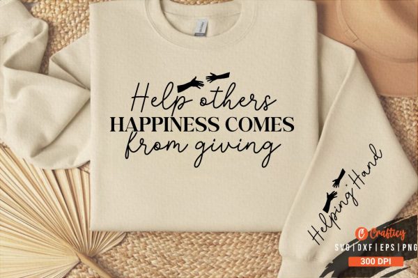 Help others happiness comes from giving Sleeve SVG Design For Cheap