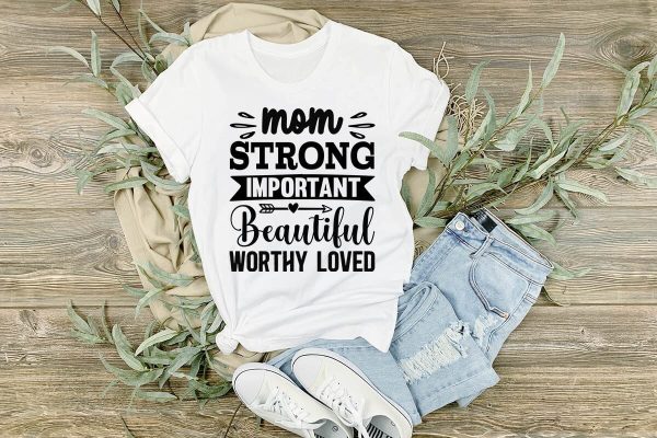 Mom strong important Beautiful worthy Loved-01 Online Sale - Image 2
