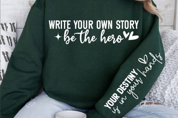 Write your own story be the hero  Sleeve SVG Design Online now - Image 3