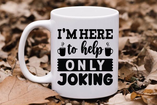 I m here to help only joking-01 Online Sale