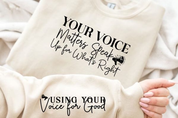 Your Voice Matters Speak Up for Whats Right Sleeve Svg Design Cheap - Image 2