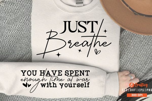 Just Breathe Sleeve SVG Design For Cheap