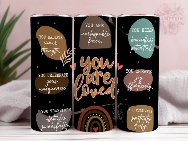 You Are Loved Positive Affirmations 20oz Tumbler Wrap PNG, Inspirational Tumber Png, Straight & Tapered Tumbler Wrap, Instant Digital Download Cheap