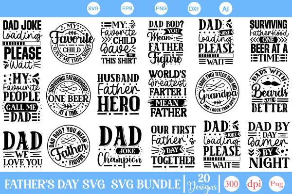 Father s Day SVG Bundle, Father s Day SVG Designs, SVGs,Quotes and Sayings,Food & Drink,On Sale, Print & Cut For Cheap